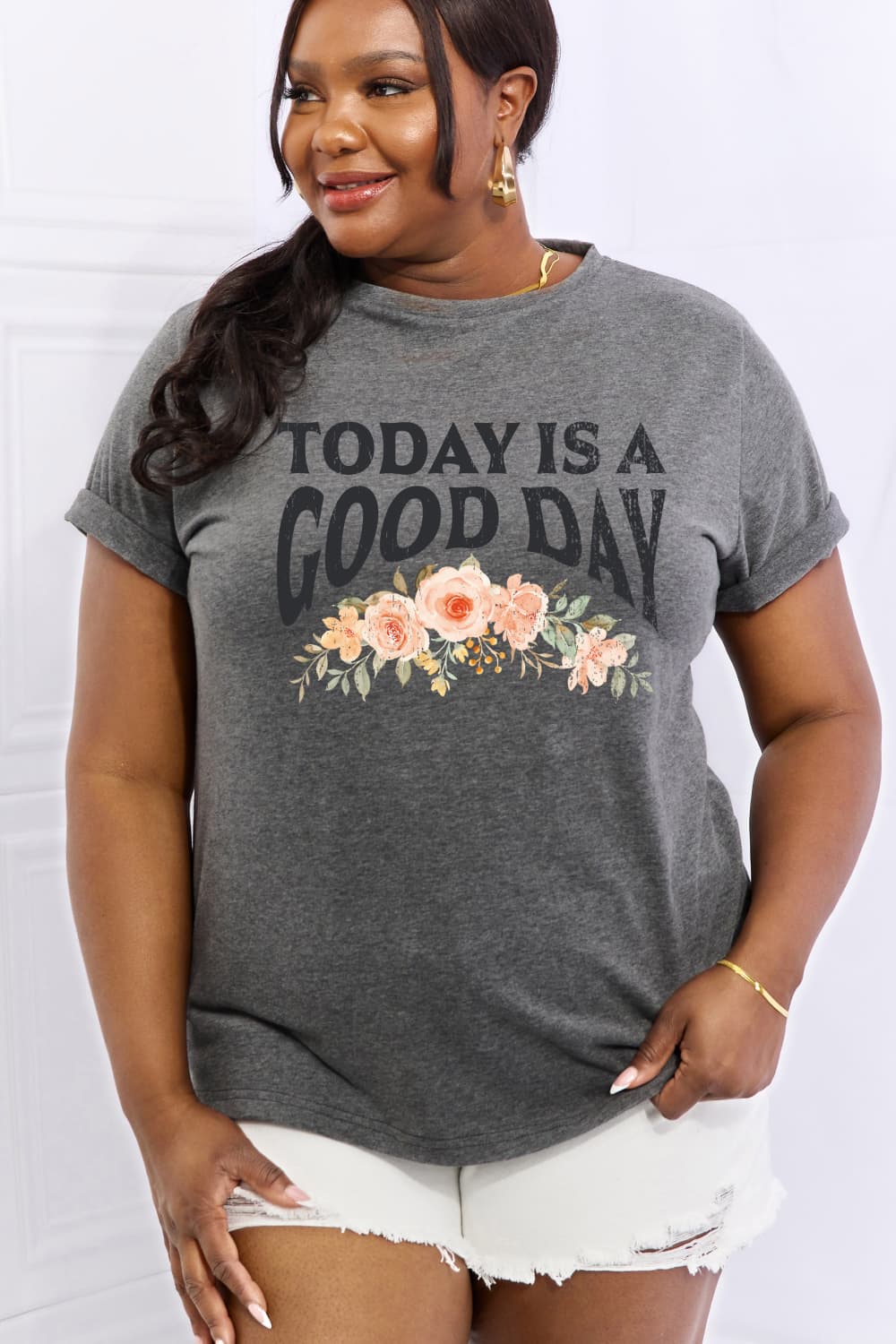 TODAY IS A GOOD DAY TEE