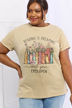 Load image into Gallery viewer, READING IS DREAMING WITH YOUR EYES OPEN Graphic Tee
